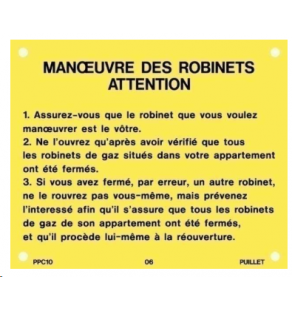 PLAQUE de Consigne PPC10 (MANOEUVRE DES ROBINETS)